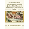 The Full Spectrum Synthesis Bible: Wisdom Quotes of the Masters of All Religions and Spiritual Paths
