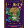 Inkdeath (Inkheart Trilogy, Book 3): Volume 3