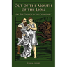 Out of the Mouth of the Lion: Or, The Church in the Catacombs