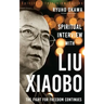Spiritual Interview with Liu Xiaobo