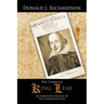 The Complete King Lear: An Annotated Edition Of The Shakespeare Play