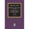 Original Lists of Persons of Quality, 1600-1700: Emigrants, Religious Exiles, Political Rebels, Serving Men Sold for a term of years, Apprentices, Chi