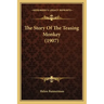 The Story Of The Teasing Monkey (1907)