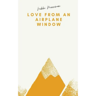 Love From an Airplane Window