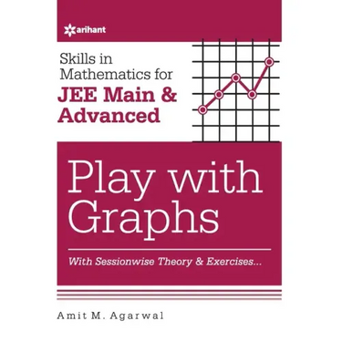 Skills in Mathematics - Play with Graphs for JEE Main and Advanced