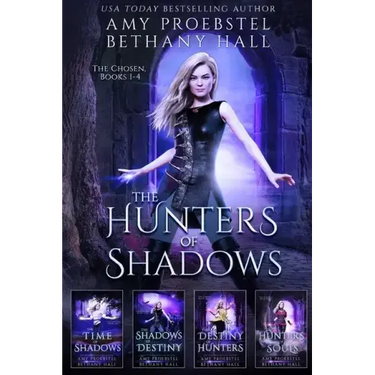 The Hunters of Shadows: The Chosen: Books 1-4