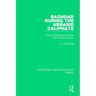 Baghdad During the Abbasid Caliphate: From Contemporary Arabic and Persian Sources