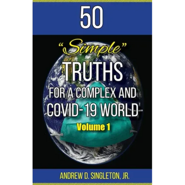 50 Simple Truths For A Complex And Covid-19 World