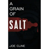 A Grain of Salt