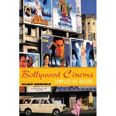 Bollywood Cinema: Temples of Desire