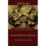 Remembered Rapture: The Writer at Work
