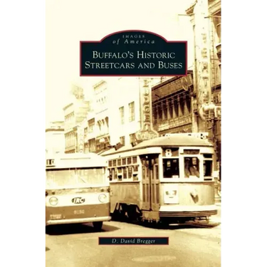 Buffalo's Historic Streetcars and Buses