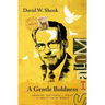 A Gentle Boldness: Sharing the Peace of Jesus in a Multi-Faith World