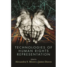 Technologies of Human Rights Representation