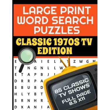 Large Print Word Search Puzzles Classic 1970s TV Edition: Great for Seniors and Adults - 85 Television Shows from the Golden Age of TV - Each Puzzle C