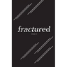 Fractured Lit Anthology Volume 2