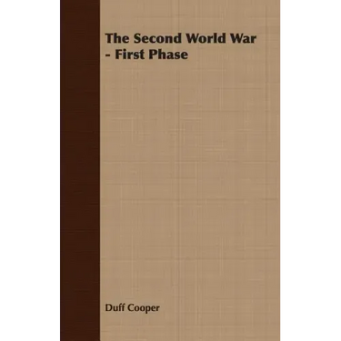 The Second World War - First Phase
