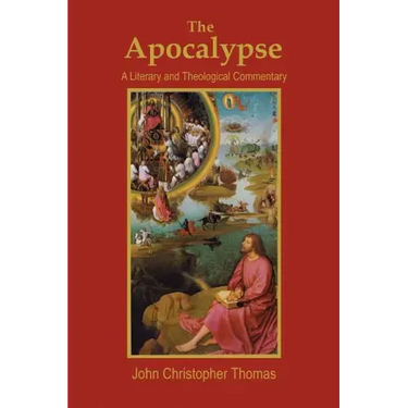 The Apocalypse: A Literary and Theological Commentary