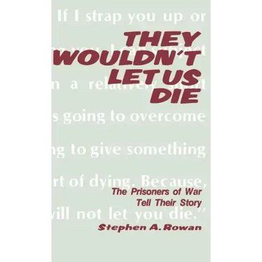 They Wouldn't Let Us Die