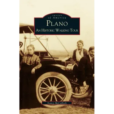 Plano: An Historic Walking Tour
