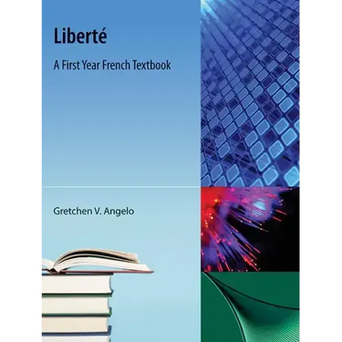 Liberte: A First Year French Textbook