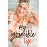 My Invincible Life
