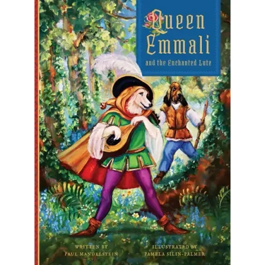 Queen Emmali and the Enchanted Lute