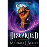 Discarded: A Fey War Urban Fantasy