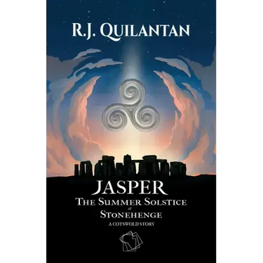Jasper: The Summer Solstice at Stonehenge. A Cotswold Story