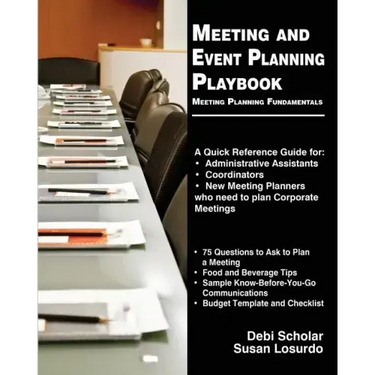 Meeting and Event Planning Playbook: Meeting Planning Fundamentals
