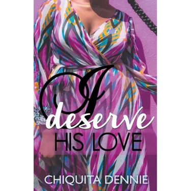 I Deserve His Love