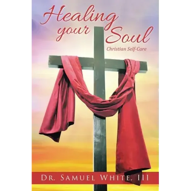 Healing your Soul: Christian Self-Care