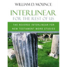 Interlinear for the Rest of Us: The Reverse Interlinear for New Testament Word Studies