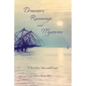 Dreamers, Runaways, and Mysteries: A Traveler's Tales and Essays