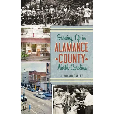 Growing Up in Alamance County, North Carolina