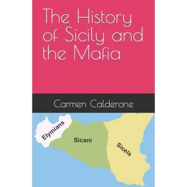 The History of Sicily and the Mafia
