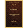 The Lectionary: Its Sources And History (1910)