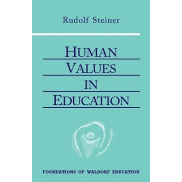 Human Values in Education: (Cw 310) Volume 20