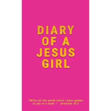 Diary Of A Jesus Girl: Journal