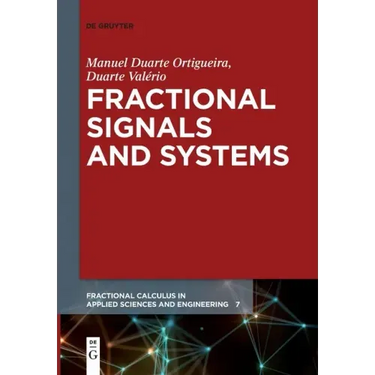 Fractional Signals and Systems