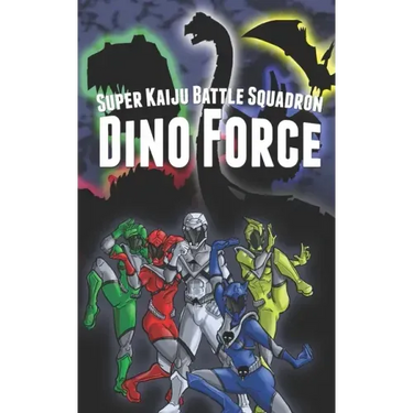 Super Kaiju Battle Squadron DINO FORCE