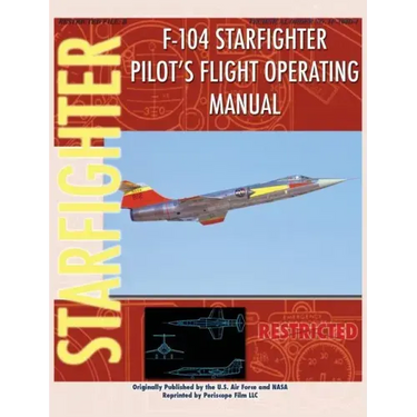 F-104 Starfighter Pilot's Flight Operating Instructions