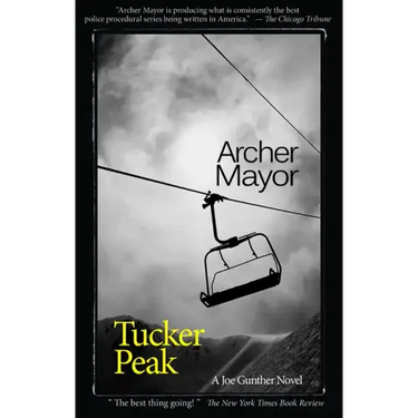 Tucker Peak: A Joe Gunther Novel