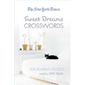 The New York Times Sweet Dreams Crosswords