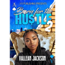 Born For The Hustle 2