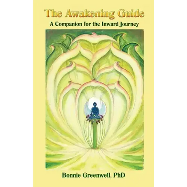 The Awakening Guide: A Companion for the Inward Journey