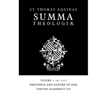 Summa Theologiae: Volume 2, Existence and Nature of God: 1a. 2-11