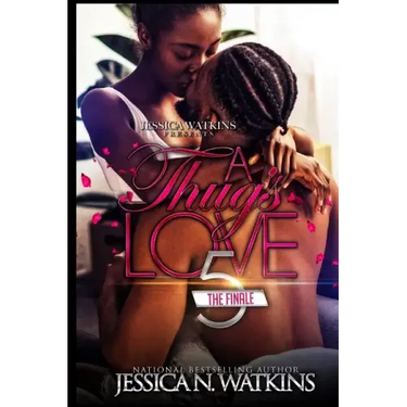A Thug's Love 5: The Finale