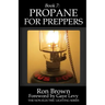Book 7: Propane for Preppers