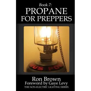 Book 7: Propane for Preppers